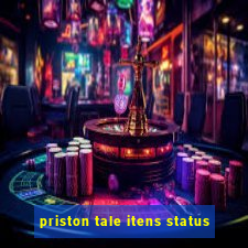 priston tale itens status